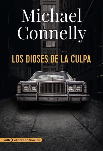 LOS DIOSES DE LA CULPA (ADN) | 9788491810872 | CONNELLY, MICHAEL | Llibres Parcir | Librería Parcir | Librería online de Manresa | Comprar libros en catalán y castellano online