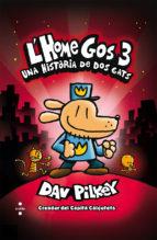 L'HOME GOS. UNA HISTÒRIA DE DOS GATS | 9788466145879 | PILKEY, DAV | Llibres Parcir | Llibreria Parcir | Llibreria online de Manresa | Comprar llibres en català i castellà online