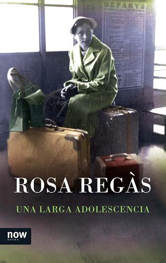 UNA LARGA ADOLESCENCIA | 9788416245031 | REGÀS PAGÈS, ROSA | Llibres Parcir | Librería Parcir | Librería online de Manresa | Comprar libros en catalán y castellano online