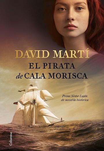 EL PIRATA DE CALA MORISCA | 9788466424332 | MARTÍ MARTÍNEZ, DAVID | Llibres Parcir | Librería Parcir | Librería online de Manresa | Comprar libros en catalán y castellano online