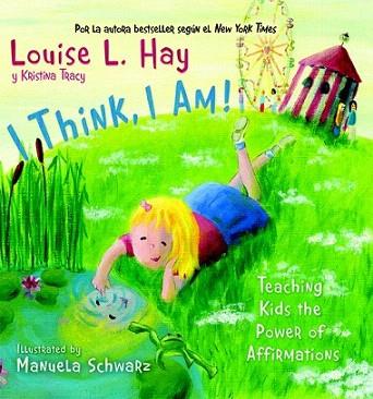YO PIENSO YO SOY ilustrado | 9788496423664 | HAY LOUISE L | Llibres Parcir | Librería Parcir | Librería online de Manresa | Comprar libros en catalán y castellano online