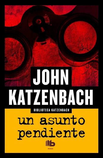 UN ASUNTO PENDIENTE | 9788490701232 | KATZENBACH, JOHN | Llibres Parcir | Librería Parcir | Librería online de Manresa | Comprar libros en catalán y castellano online