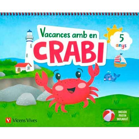 VACANCES AMB EN CRABI 5 ANYS | 9788468266985 | Llibres Parcir | Librería Parcir | Librería online de Manresa | Comprar libros en catalán y castellano online
