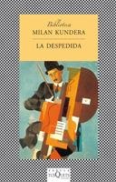 DESPEDIDA | 9788472238794 | KUNDERA | Llibres Parcir | Librería Parcir | Librería online de Manresa | Comprar libros en catalán y castellano online