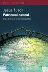 PATRIMONI NATURAL | 9788497870221 | TUSON JESUS | Llibres Parcir | Llibreria Parcir | Llibreria online de Manresa | Comprar llibres en català i castellà online