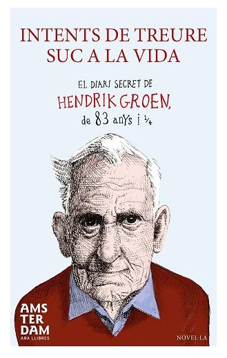 INTENTS DE TREURE SUC A LA VIDA | 9788415645924 | GROEN, HENDRIK | Llibres Parcir | Llibreria Parcir | Llibreria online de Manresa | Comprar llibres en català i castellà online