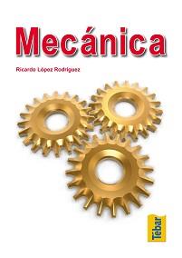 MECANICA | 9788473603485 | RICARDO LOPEZ RODRIGUEZ | Llibres Parcir | Librería Parcir | Librería online de Manresa | Comprar libros en catalán y castellano online