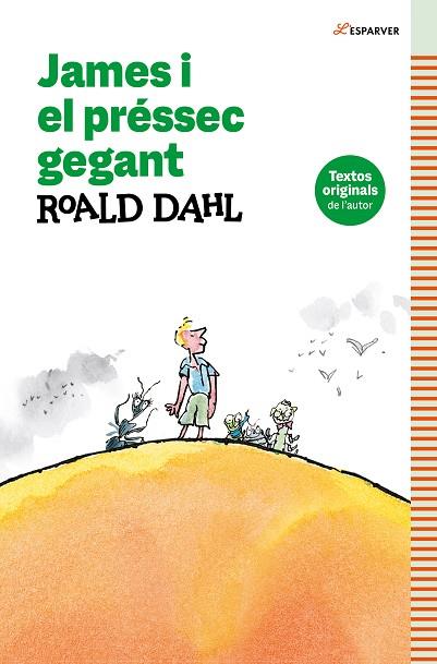 JAMES I EL PRÉSSEC GEGANT | 9788419507952 | DAHL, ROALD | Llibres Parcir | Librería Parcir | Librería online de Manresa | Comprar libros en catalán y castellano online