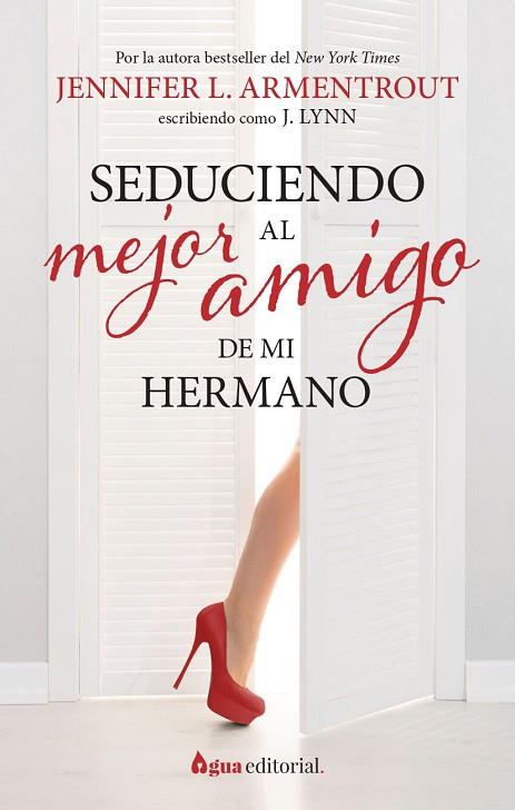 SEDUCIENDO AL MEJOR AMIGO DE MI HERMANO | 9788412650945 | ARMENTROUT, JENNIFER L. | Llibres Parcir | Librería Parcir | Librería online de Manresa | Comprar libros en catalán y castellano online