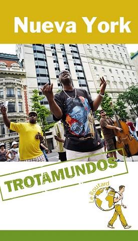 TROTAMUNDOS NUEVA YORK | 9788415501466 | GLOAGUEN, PHILIPPE | Llibres Parcir | Librería Parcir | Librería online de Manresa | Comprar libros en catalán y castellano online