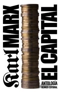 EL CAPITAL antologia alianza editorial libro de bolsillo | 9788420674261 | KARL MARX | Llibres Parcir | Llibreria Parcir | Llibreria online de Manresa | Comprar llibres en català i castellà online