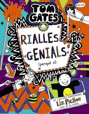 TOM GATES, 19. RIALLES GENIALS (PERQUÈ SÍ) | 9788413491653 | PICHON, LIZ | Llibres Parcir | Llibreria Parcir | Llibreria online de Manresa | Comprar llibres en català i castellà online