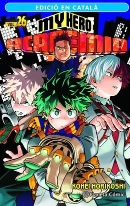 MY HERO ACADEMIA Nº 26 (CATALÀ) | 9788411402002 | HORIKOSHI, KOHEI | Llibres Parcir | Librería Parcir | Librería online de Manresa | Comprar libros en catalán y castellano online