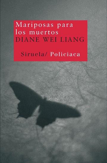 MARIPOSAS PARA LOS MUERTOS | 9788498412154 | WEI LIANG DIANE | Llibres Parcir | Llibreria Parcir | Llibreria online de Manresa | Comprar llibres en català i castellà online