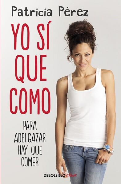YO SÍ QUE COMO | 9788466333399 | PEREZ, PATRICIA | Llibres Parcir | Llibreria Parcir | Llibreria online de Manresa | Comprar llibres en català i castellà online