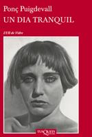 UN DIA TRANQUIL col L' ull de vidre | 9788483832882 | PONÇ PUIGDEVALL | Llibres Parcir | Llibreria Parcir | Llibreria online de Manresa | Comprar llibres en català i castellà online
