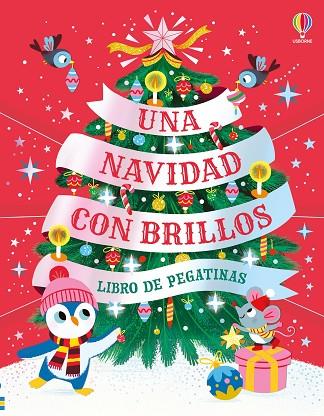 UNA NAVIDAD CON BRILLOS - LIBRO DE PEGATINAS | 9781806073559 | BATHIE, HOLLY | Llibres Parcir | Llibreria Parcir | Llibreria online de Manresa | Comprar llibres en català i castellà online