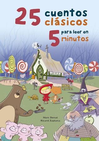 25 CUENTOS CLÁSICOS PARA LEER EN 5 MINUTOS | 9788448845759 | DONAT, MARC/ZAPLANA RUIZ, RICARD | Llibres Parcir | Librería Parcir | Librería online de Manresa | Comprar libros en catalán y castellano online