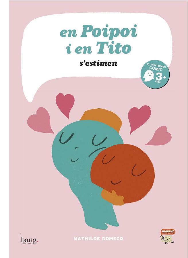 EN POIPOI I EN TITO S'ESTIMEN | 9788415051114 | DOMECQ, MATHILDE | Llibres Parcir | Librería Parcir | Librería online de Manresa | Comprar libros en catalán y castellano online