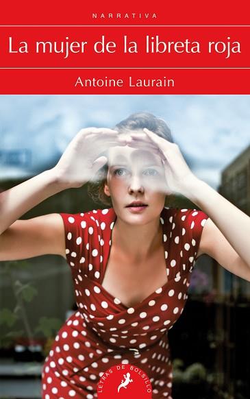 LA MUJER DE LA LIBRETA ROJA | 9788498388763 | LAURAIN, ANTOINE | Llibres Parcir | Librería Parcir | Librería online de Manresa | Comprar libros en catalán y castellano online