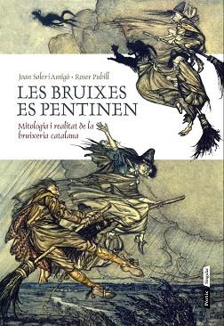 LES BRUIXES ES PENTINEN | 9788498092950 | JOAN SOLER I AMIGÓ/ROSER PUBILL I PORTA | Llibres Parcir | Librería Parcir | Librería online de Manresa | Comprar libros en catalán y castellano online