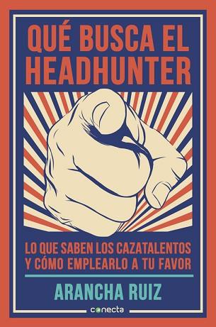 QUÉ BUSCA EL HEADHUNTER | 9788416029600 | RUIZ,ARANCHA | Llibres Parcir | Librería Parcir | Librería online de Manresa | Comprar libros en catalán y castellano online