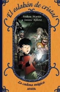 CADENA MAGICA ESLABON DE CRISTAL | 9788466784696 | MARTIN ANDREU | Llibres Parcir | Librería Parcir | Librería online de Manresa | Comprar libros en catalán y castellano online