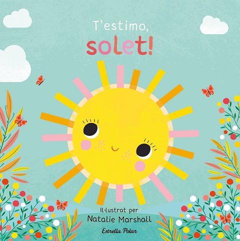 T'ESTIMO, SOLET! LLIBRE DE CARTRÓ AMB TROQUELLS | 9791387903527 | EDWARDS, NICOLA/MARSHALL, NATALIE | Llibres Parcir | Llibreria Parcir | Llibreria online de Manresa | Comprar llibres en català i castellà online