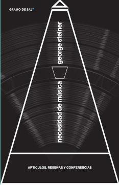 NECESIDAD DE MÚSICA | 9786079805968 | STEINER GEORGE | Llibres Parcir | Librería Parcir | Librería online de Manresa | Comprar libros en catalán y castellano online