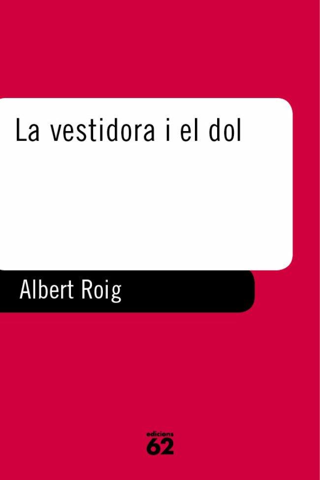 LA VESTIDORA I EL DOL | 9788429744828 | ROIG | Llibres Parcir | Llibreria Parcir | Llibreria online de Manresa | Comprar llibres en català i castellà online