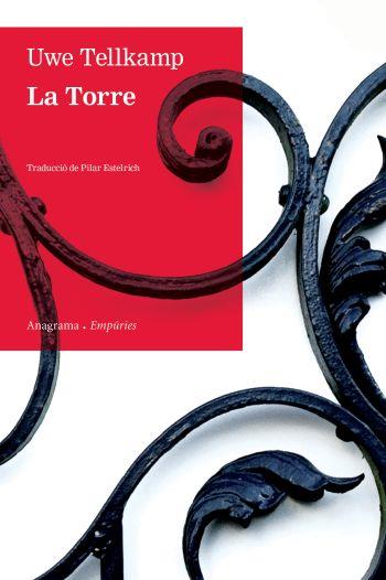 LA TORRE | 9788497877206 | UWE TELLKAMP | Llibres Parcir | Librería Parcir | Librería online de Manresa | Comprar libros en catalán y castellano online