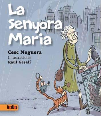 LA SENYORA MARIA | 9788416003044 | NOGUERA CARRERAS, CESC | Llibres Parcir | Llibreria Parcir | Llibreria online de Manresa | Comprar llibres en català i castellà online