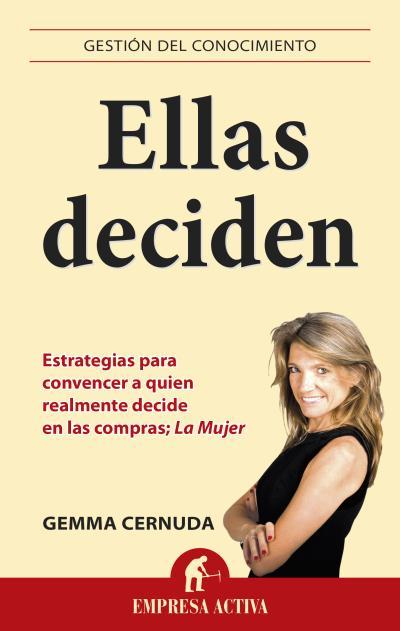 ELLAS DECIDEN | 9788496627918 | CERNUDA- CANELLES, GEMMA | Llibres Parcir | Librería Parcir | Librería online de Manresa | Comprar libros en catalán y castellano online