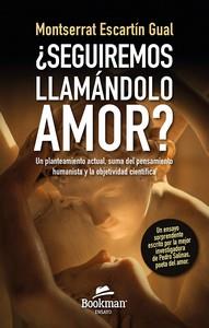 SEGUIREMOS LLAMANDOLO AMOR? | 9788412767353 | ESCARTIN GUAL, MONTSERRAT | Llibres Parcir | Librería Parcir | Librería online de Manresa | Comprar libros en catalán y castellano online