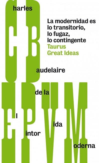 EL PINTOR DE LA VIDA MODERNA | 9788430607259 | BAUDELAIRE, CHARLES | Llibres Parcir | Librería Parcir | Librería online de Manresa | Comprar libros en catalán y castellano online