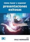 COMO HACER Y EXPONER PRESENTACIONES EXITOSAS | 9788499642529 | CRUZ HERRADÓN, ANA M. | Llibres Parcir | Llibreria Parcir | Llibreria online de Manresa | Comprar llibres en català i castellà online
