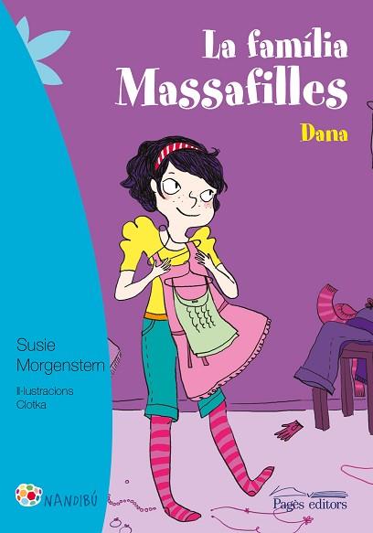 LA FAMÍLIA MASSAFILLES. DANA | 9788499757940 | MORGENSTERN, SUSIE/CLOTKA | Llibres Parcir | Llibreria Parcir | Llibreria online de Manresa | Comprar llibres en català i castellà online