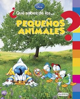 APRENDE CON DISNEY : ¿QUE SABES DE... LOS PEQUEÑOS ANIMALES? TEMA: ANIMALS | 9788444134543 | WALT DISNEY COMPANY/BÉATRICE FONTANEL | Llibres Parcir | Llibreria Parcir | Llibreria online de Manresa | Comprar llibres en català i castellà online