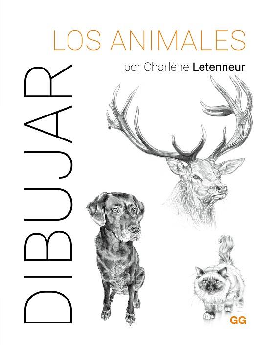DIBUJAR LOS ANIMALES | 9788425235917 | LETENNEUR, CHARLÈNE | Llibres Parcir | Llibreria Parcir | Llibreria online de Manresa | Comprar llibres en català i castellà online