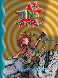 TINA SUPERBRUIXA I LA MOMIA | 9788483043691 | KNISTER | Llibres Parcir | Librería Parcir | Librería online de Manresa | Comprar libros en catalán y castellano online