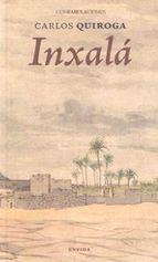 INXALA | 9788415458739 | QUIROGA, CARLOS | Llibres Parcir | Librería Parcir | Librería online de Manresa | Comprar libros en catalán y castellano online