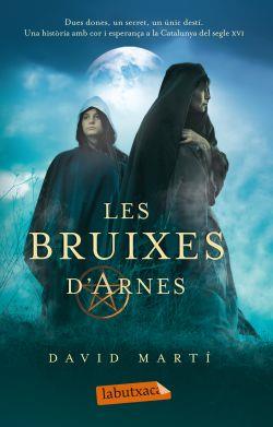 LES BRUIXES D' ARNES labutxaca | 9788499302461 | DAVID MARTI | Llibres Parcir | Llibreria Parcir | Llibreria online de Manresa | Comprar llibres en català i castellà online