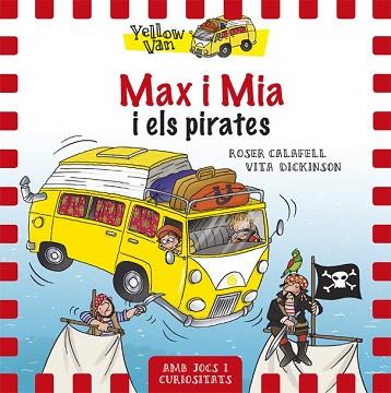 MAX I MIA I ELS PIRATES (YELLOW VAN 2) | 9788424656522 | DICKINSON, VITA | Llibres Parcir | Librería Parcir | Librería online de Manresa | Comprar libros en catalán y castellano online