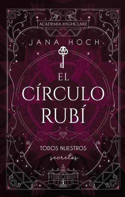 EL CÍRCULO RUBÍ: TODOS NUESTROS SECRETOS | 9788410239494 | HOCH, JANA | Llibres Parcir | Librería Parcir | Librería online de Manresa | Comprar libros en catalán y castellano online