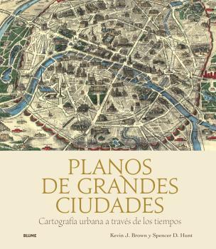 PLANOS DE GRANDES CIUDADES | 9788419785329 | J. BROWN, KEVIN/D. HUNT, SPENCER | Llibres Parcir | Librería Parcir | Librería online de Manresa | Comprar libros en catalán y castellano online