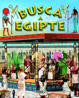 BUSCA A EGIPTE | 9788430563654 | SUSAETA, EQUIPO | Llibres Parcir | Librería Parcir | Librería online de Manresa | Comprar libros en catalán y castellano online