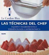 LAS TECNICAS DEL CHEF | 9788489396807 | LE CORDON BLEU | Llibres Parcir | Llibreria Parcir | Llibreria online de Manresa | Comprar llibres en català i castellà online