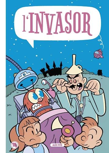 L´INVASOR | 9788413714028 | FITO, ALEX | Llibres Parcir | Llibreria Parcir | Llibreria online de Manresa | Comprar llibres en català i castellà online