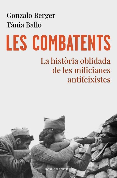 LES COMBATENTS | 9788418033070 | BERGER, GONZALO/BALLÓ, TÀNIA | Llibres Parcir | Librería Parcir | Librería online de Manresa | Comprar libros en catalán y castellano online
