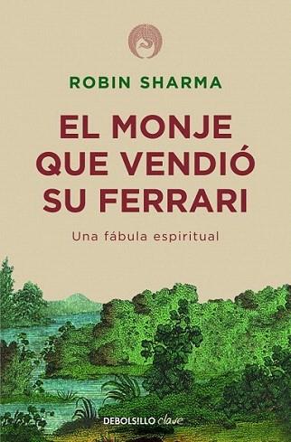 EL MONJE QUE VENDIO SU FERRARI | 9788499087122 | SHARMA ROBIN | Llibres Parcir | Librería Parcir | Librería online de Manresa | Comprar libros en catalán y castellano online